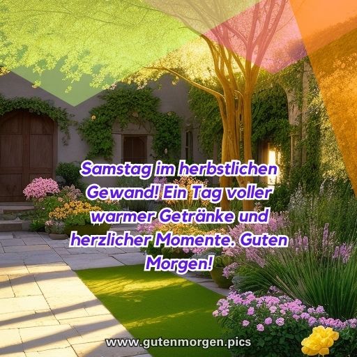 Guten Morgen Samstag Herbst Genie e Die Herbstliche Pracht An Einem 