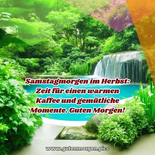 Guten Morgen Samstag Herbst Genie e Die Herbstliche Pracht An Einem 